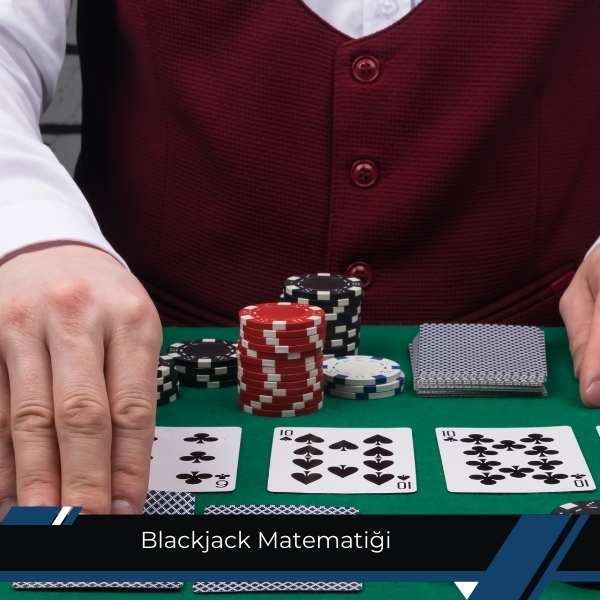 Blackjack Matematiği