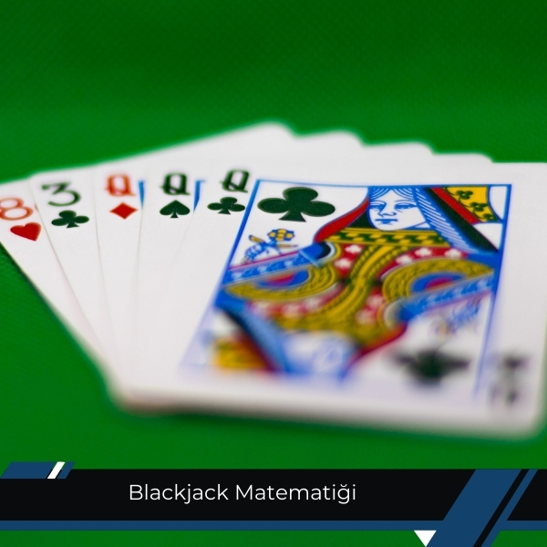 Blackjack Matematiği