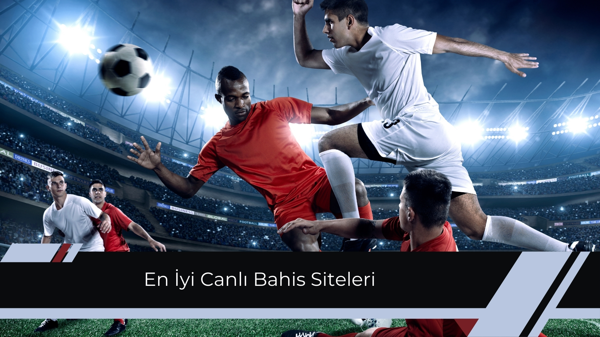 En İyi Canlı Bahis Siteleri
